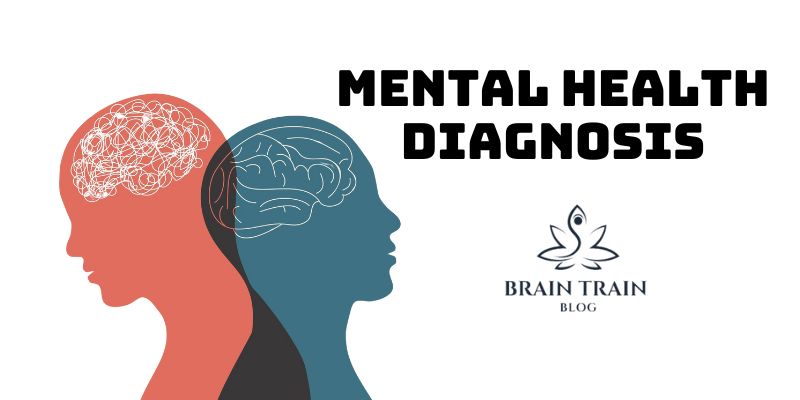 Mental Health DiagnosisMental Health Diagnosis